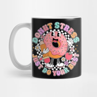 Donut Stress Stress Just Do Your Best, Donut Test Day, Rock The Test, Testing Day, Last Day Of School Mug